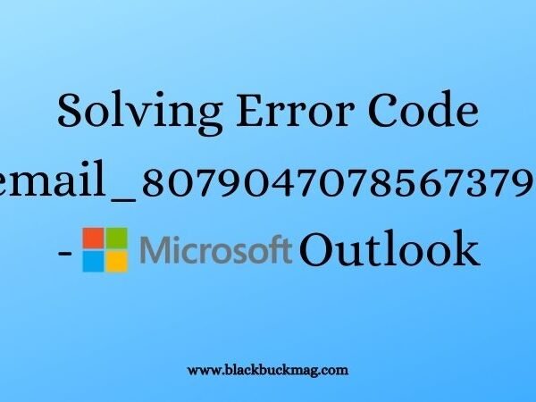 Solving Error Code [pii_email_8079047078567379049d] - Microsoft Outlook